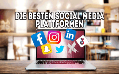 Die Top 9 Social-Media-Plattformen: Wo solltest du deine Zeit investieren?