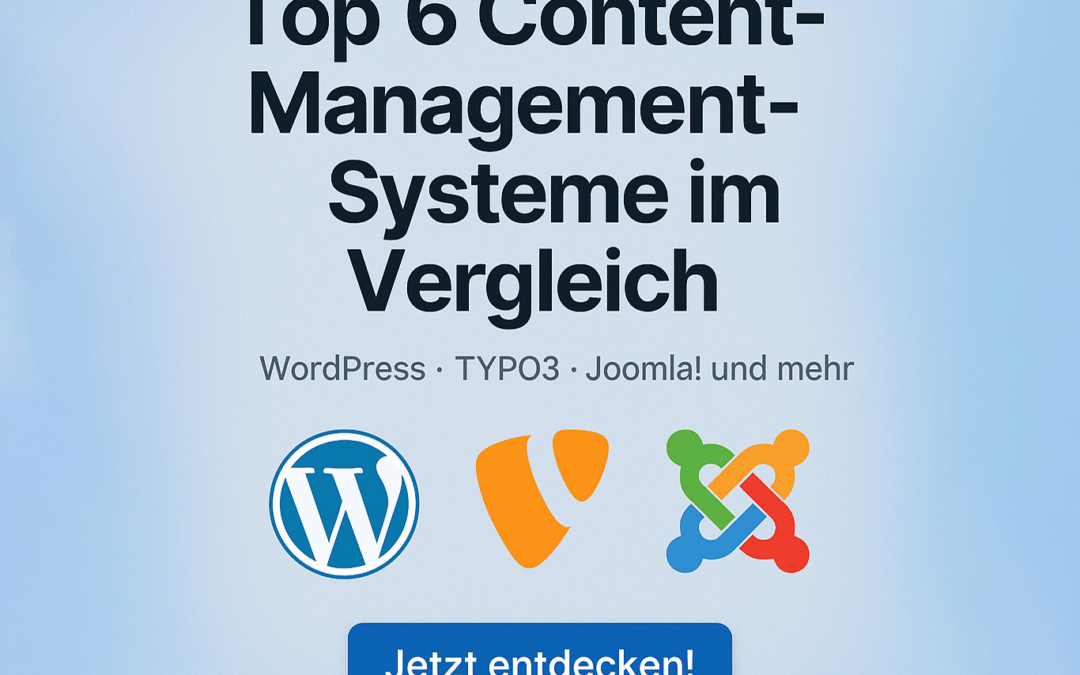 Die 6 besten Content Management Systeme für 2025