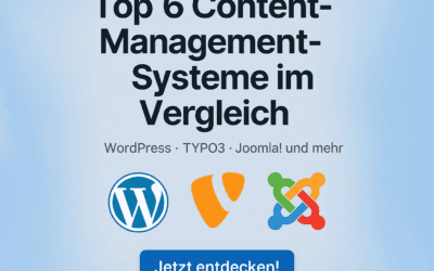 Die 6 besten Content Management Systeme für 2025