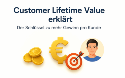Die Bedeutung des Customer Lifetime Value für dein Marketing und euren Unternehmenserfolg